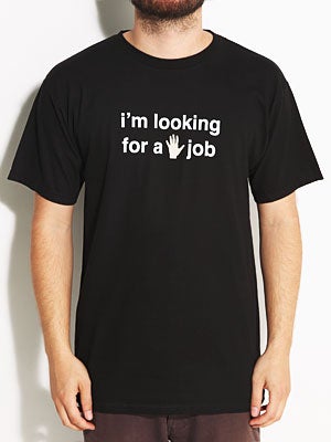 Hook-Ups Looking for a Job Tee Black MD