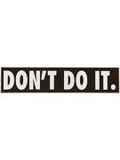 Consolidated Don't Do It 6.5