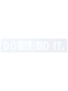 Consolidated Don't Do It 6.5