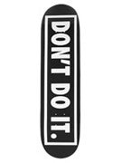 Consolidated Don't Do It Deck 7.75 x 31.25