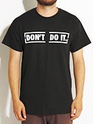 Consolidated Don't Do It T-Shirt