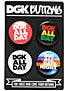 DGK Button 4-Pack  All Day
