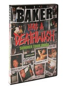 Deathwish Baker Has a Deathwish Tour DVD
