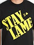 Lowcard Stay Lame T-Shirt