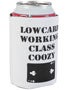 Lowcard Working Class Coozy