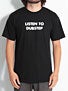 L.E. Listen To Dubstep T-Shirt