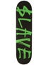 Slave Corporate Black/Green Deck  7.75 x 31.5
