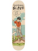 Slave Goemann Chores Deck  8.25 x 32.25