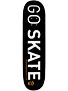 Skate Warehouse Go Skate Deck 8.25 x 32