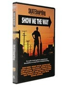 Transworld Show Me The Way DVD