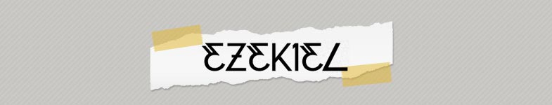 Ezekiel Girls