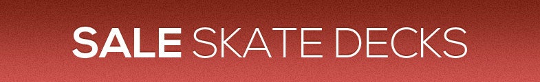 Sale Skate Decks