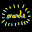 Merde