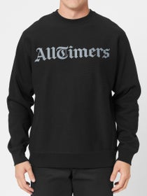 Alltimers Times Crew Sweatshirt