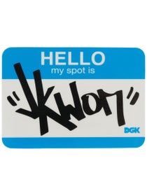 DGK Hello...My Spot Is Jkwon Sticker