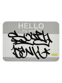 DGK Hello...My Spot Is Southbank Sticker 