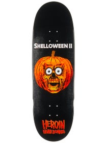 Heroin Shelloween 2 Deck 9.625 x 32