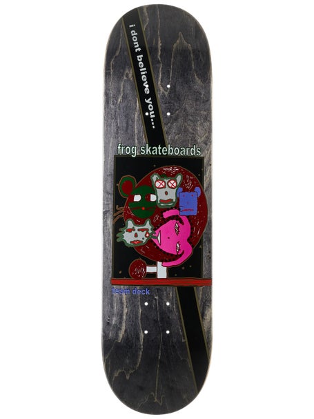 Frog I Dont Believe You Deck\ .42 x 32