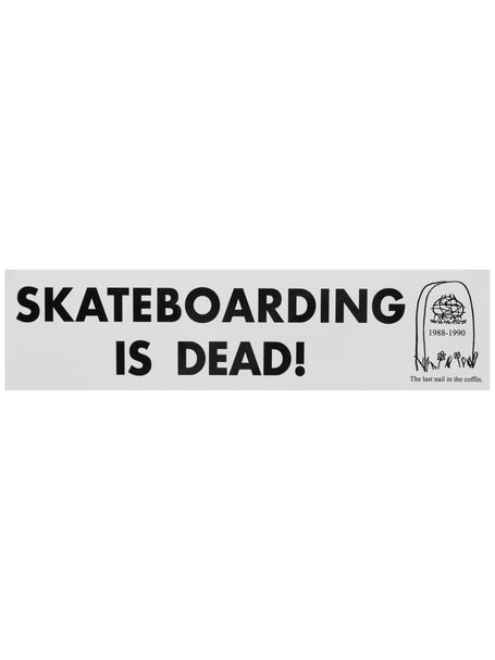 World Industries Skateboarding Is Dead Sticker