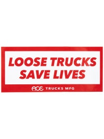 Ace Loose Trucks Save Lives 5" Sticker